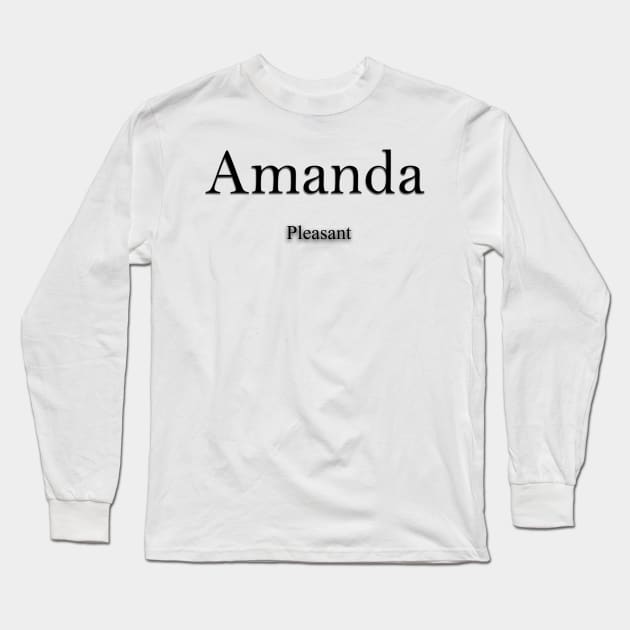 Amanda Name meaning Long Sleeve T-Shirt by Demonic cute cat